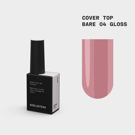 BIBLIOTEKA Gloss Cover TOP  № 04 Bare - Natural, 10 ml